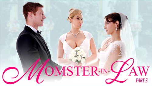Momster-in-Law Part 3: The Big Day – Ryan Keely & Serena Hill