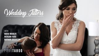 Wedding Jitters – Reagan Foxx & Maya Wolfe